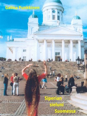 cover image of Siperian sieluni Suomessa